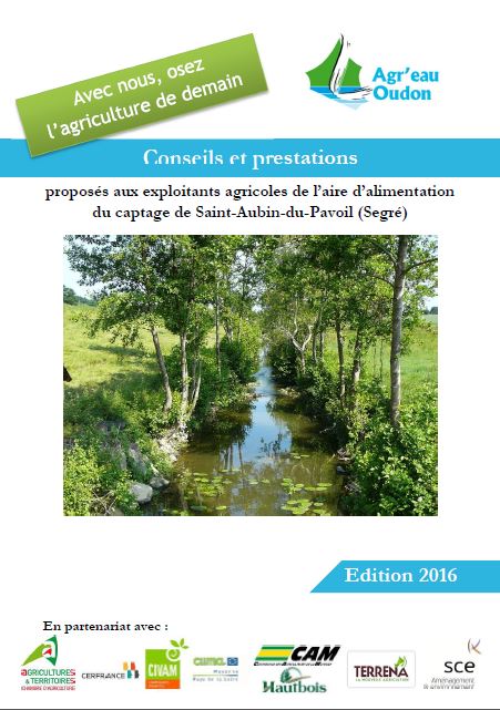 Conseil et prestations proposés aux exploitants agricoles de l’aire d’alimentationdu captage de Saint-Aubin-du-Pavoil (Segré) - version 2016
